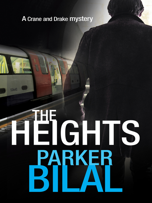 Title details for The Heights by Parker Bilal - Available